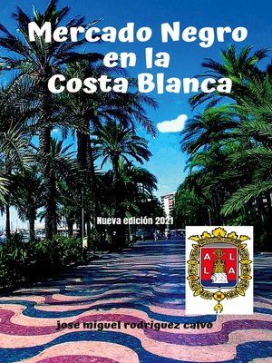 cover image of MERCADO NEGRO EN LA COSTA BLANCA